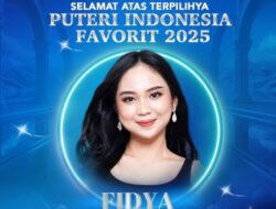 Fidya Wakili Kepri di Ajang Putri Indonesia Favorit 2025
