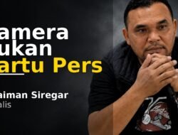 Kamera Bukan Kartu Pers